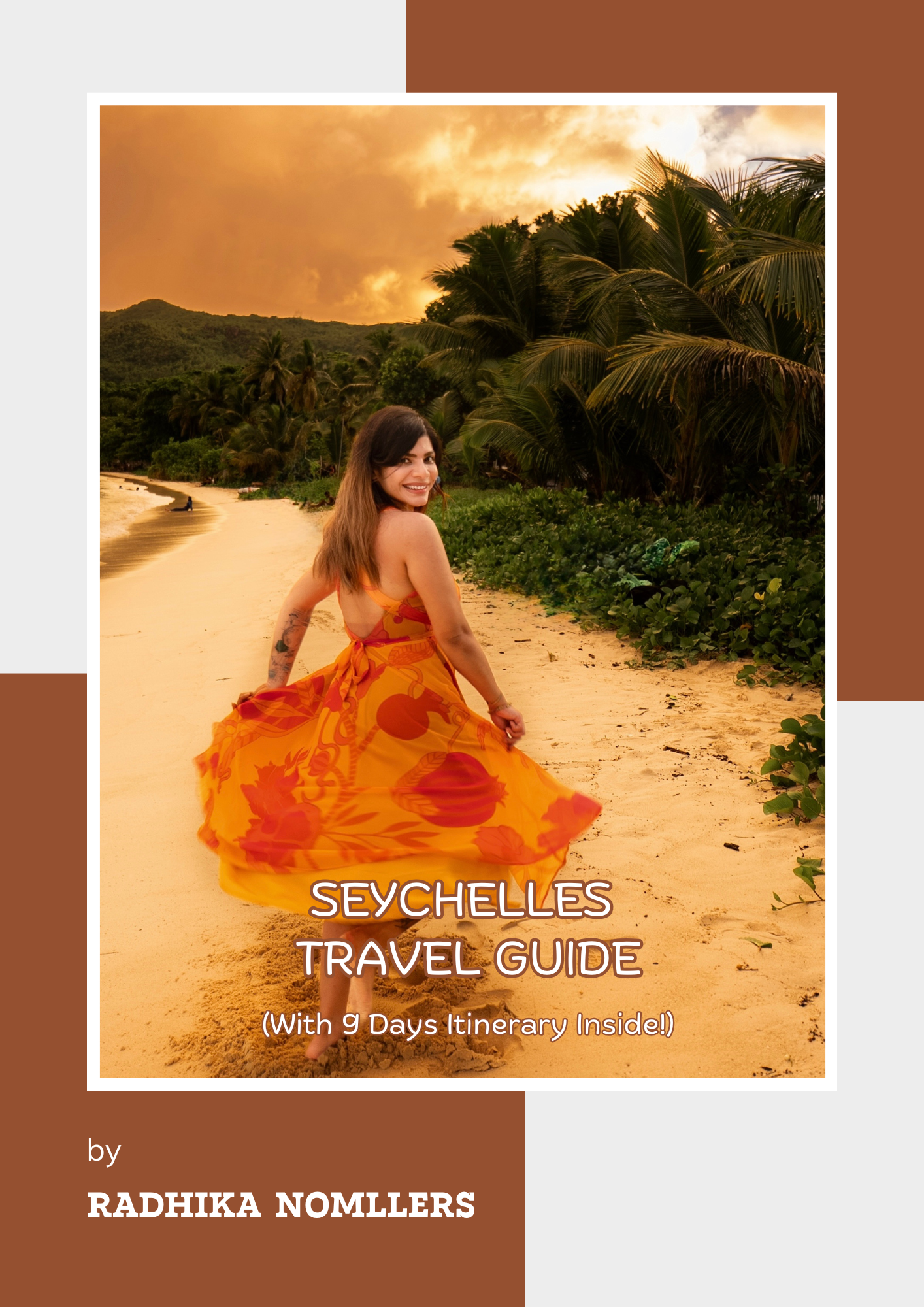 Seychelles Travel Guide by Radhika Nomllers