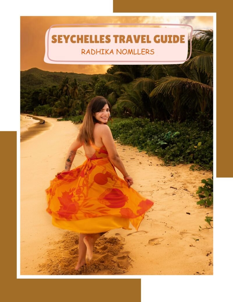 Seychelles travel guide by Radhika Nomllers